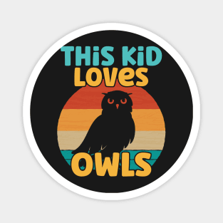 Kids This Kid Loves Owls - Owl lover design Magnet